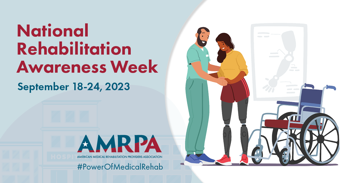 Celebrate the Power of Medical Rehab